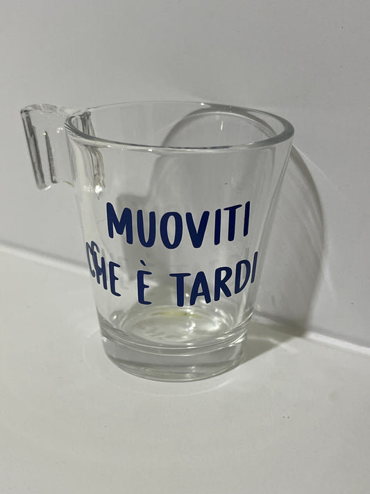 Tazzina da caffè con scritta divertente muoviti che è tardi