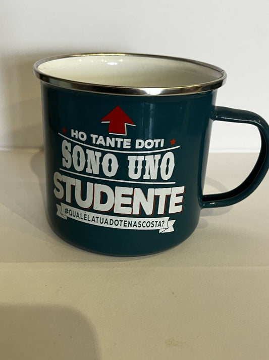 Tazza mug metallo smaltata H&H frase divertente Sono Uno Studente