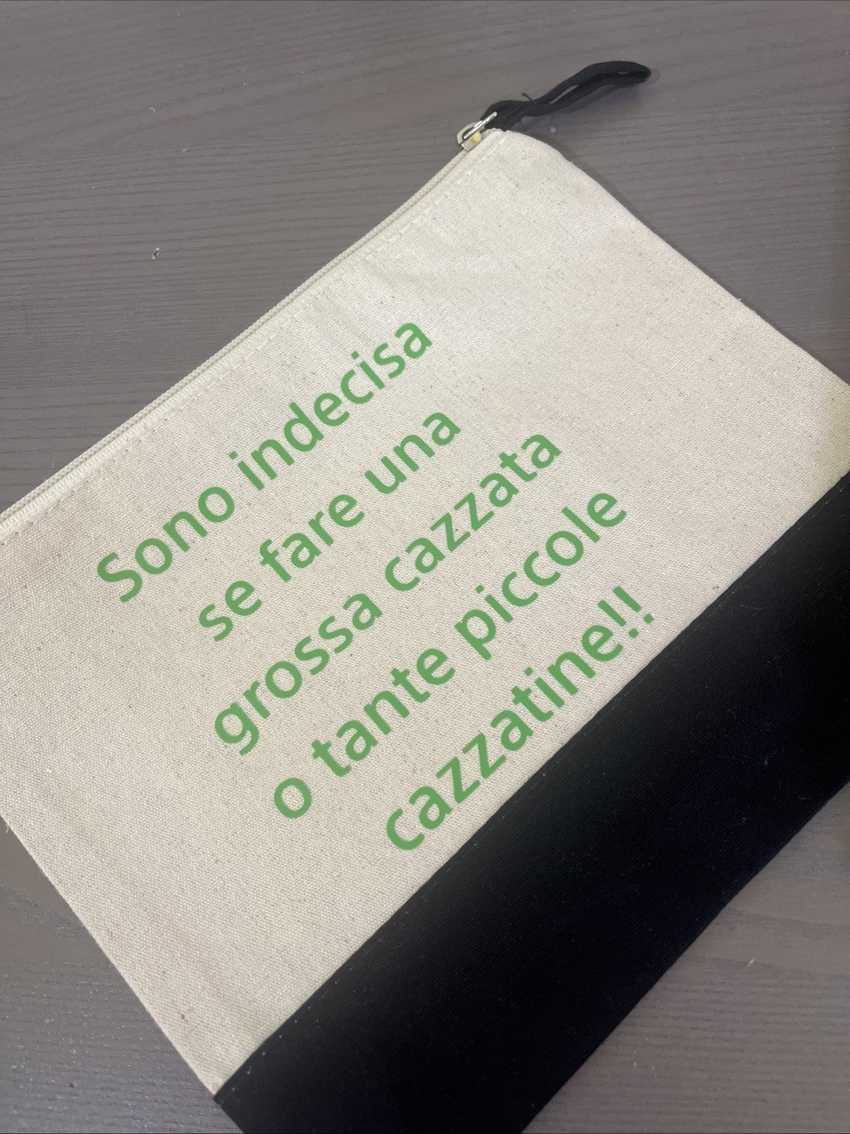 busta porta oggetti beauty pochette scritta divertente da borsa "sono indecisa..."