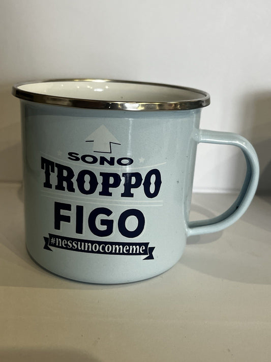 Tazza mug metallo smaltata H&H frase divertente Troppo Figo
